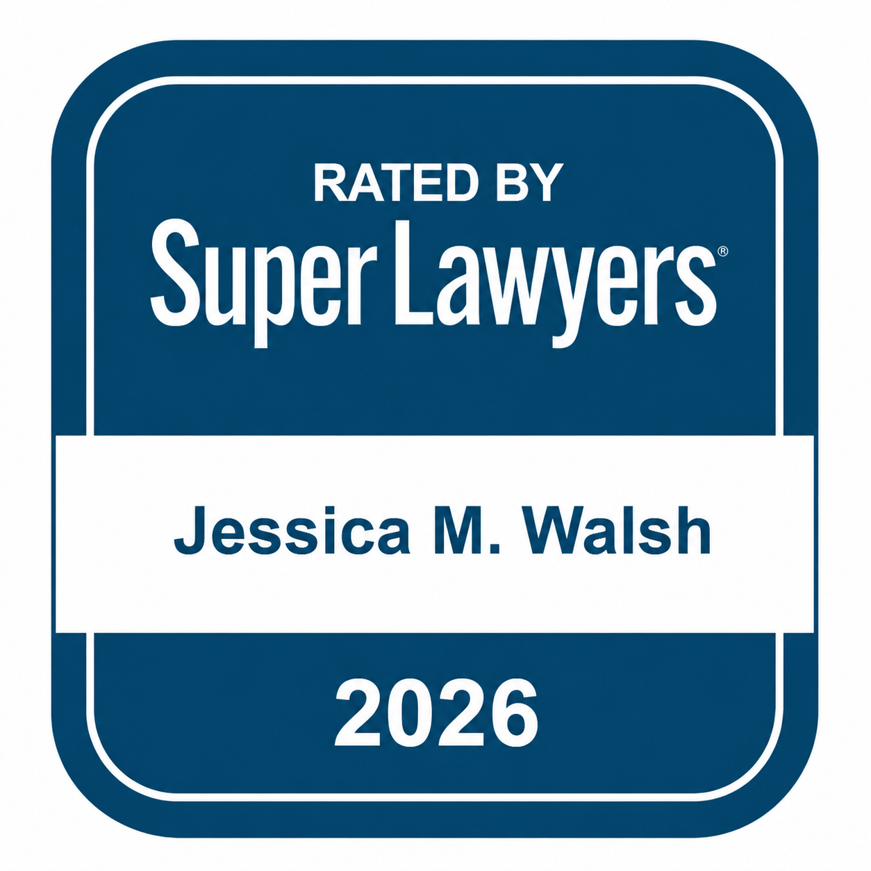 Jessica M. Walsh - Super Lawyers 2026
